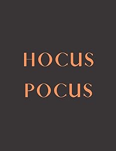 Hocus Pocus: A Decorative Book │ Perfect for Stacking on Coffee Tables & Bookshelves │ Customized Interior Design & Home Decor (Halloween Book Series) by Decora Book Co.