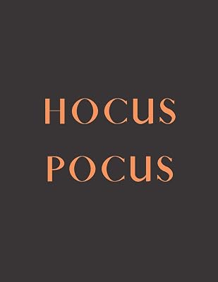 Hocus Pocus: A Decorative Book │ Perfect for Stacking on Coffee Tables & Bookshelves │ Customized Interior Design & Home Decor (Halloween Book Series)