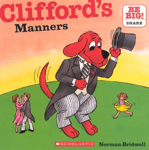 Clifford's Manners by Norman Bridwell