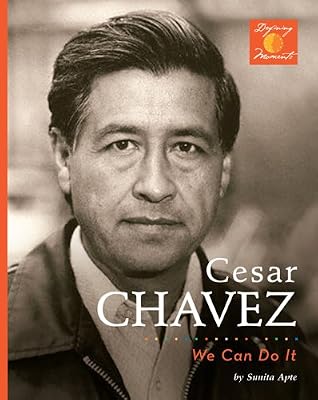 Cesar Chavez: We Can Do It! (Defining Moments (Bearport Publishing))