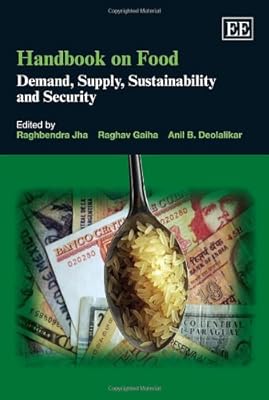 Handbook on Food: Demand, Supply, Sustainability and Security
