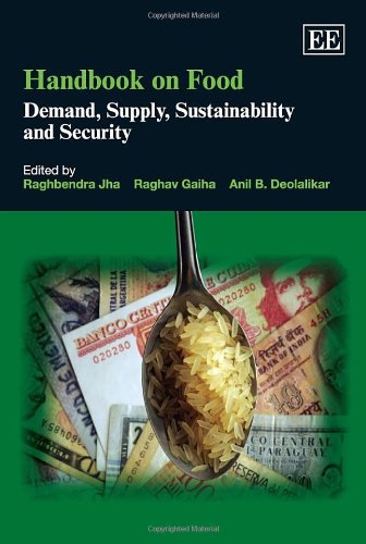 Handbook on Food: Demand, Supply, Sustainability and Security by Raghbendra Jha