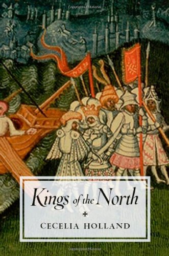 Kings of the North by Cecelia Holland