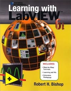 Learning with LabVIEW 6i by Robert H Bishop