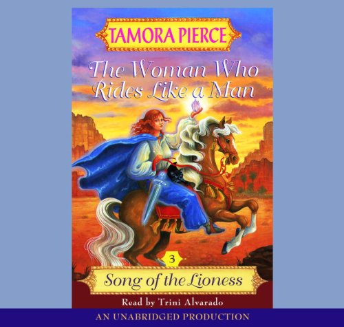 Woman Who Rides Like (Lib)(CD) (Song of the Lioness) by Tamora Pierce