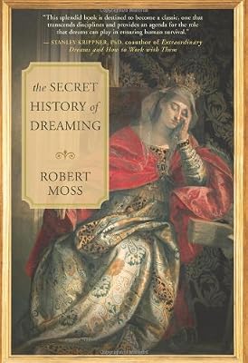 The Secret History of Dreaming