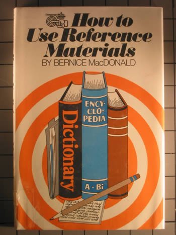How to Use Reference Materials (Language Skills Concise Guide) by Bernice MacDonald