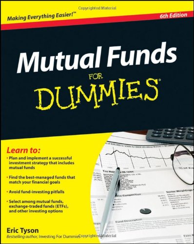 Mutual Funds For Dummies, 6th edition by Eric Tyson