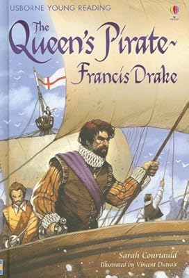 The Queen's Pirate - Francis Drake
