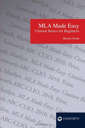 MLA Made Easy: Citation Basics for Beginners by Marilyn Heath