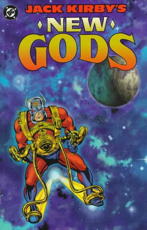 Jack Kirby's New Gods by Jack Kirby