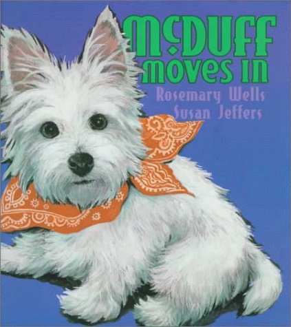 McDuff Moves in by Rosemary Wells
