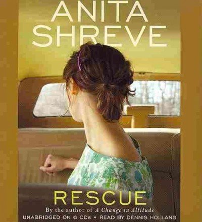 Rescue: A Novel by Anita Shreve