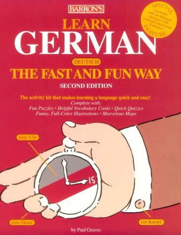 Learn German the Fast and Fun Way with Book (Barron's Fast and Fun Way Language Series) (German Edition) by Heywood Wald