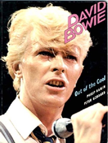 David Bowie: Out of the Cool by Philip Kamin