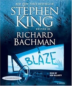 Blaze: A Novel