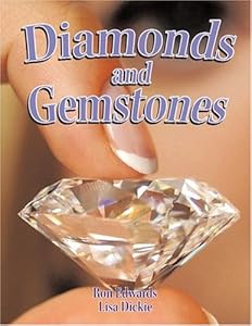 Diamonds and Gemstones (Rocks, Minerals, and Resources)