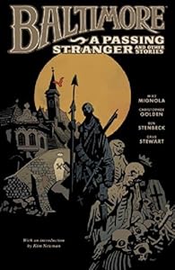 Baltimore Volume 3: A Passing Stranger and Other Stories