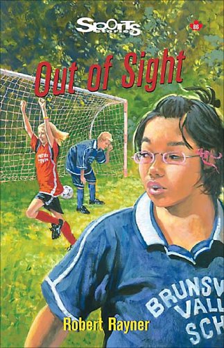 Out of Sight (Lorimer Sports Stories) by Robert Rayner