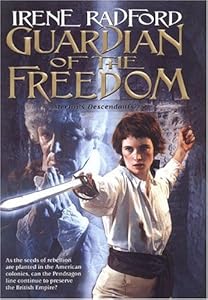 Guardian of the Freedom: (Merlin's Descendants #5) by Irene Radford