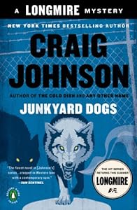 Junkyard Dogs: A Walt Longmire Mystery