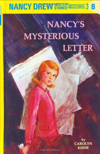 Nancy's Mysterious Letter (Nancy Drew, Mystery Stories, Book 8) by Carolyn Keene