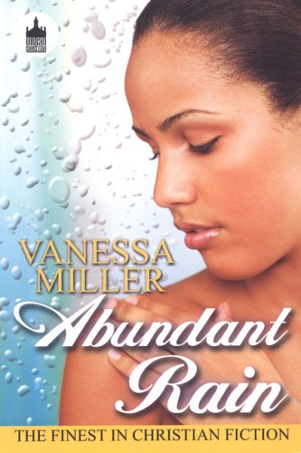 Abundant Rain (Urban Christian) by Vanessa Miller