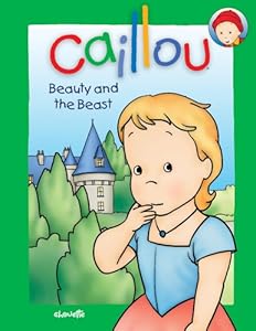 Caillou: Beauty and the Beast