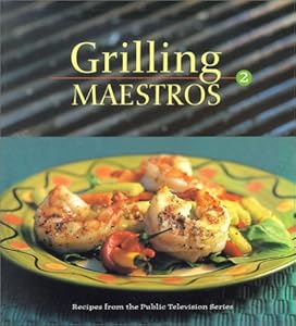 Grilling Maestros (Grilling Maestros, 2)