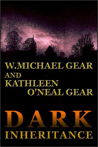 Dark Inheritance by W. Michael Gear