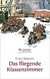 Das fliegende Klassenzimmer. - Erich Kästner