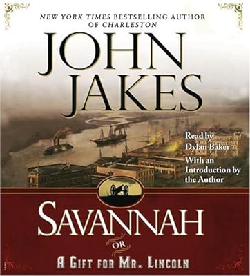 Savannah {or} a Gift for Mr. Lincoln