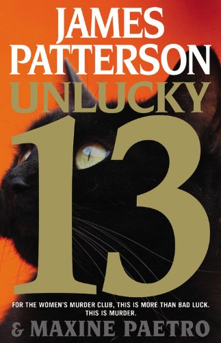 Unlucky 13 (Women's Murder Club) by James Patterson