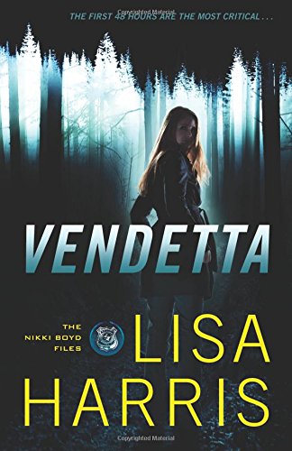 Vendetta: A Novel by Lisa Harris