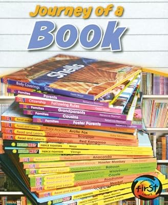 Journey of a Book (Heinemann First Library: Journey of A...)