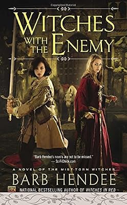 Witches with the Enemy: A Novel of the Mist-Torn Witches