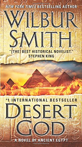 Desert God: A Novel of Ancient Egypt by Wilbur Smith