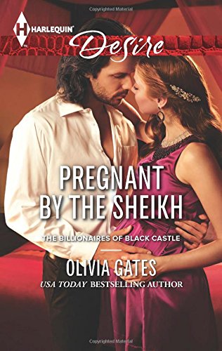 Pregnant by the Sheikh by Olivia Gates