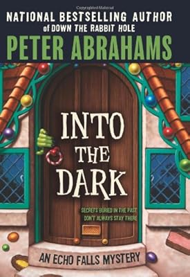 Into the Dark (Echo Falls Mysteries)