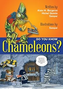 Do You Know? Chameleons! by Alain M. Bergeron