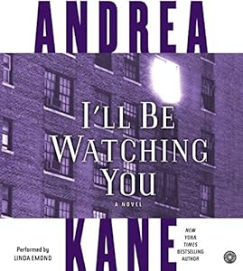 I'll Be Watching You CD: A Novel