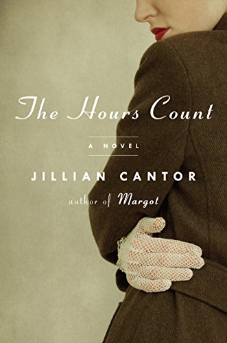 The Hours Count: A Novel by Jillian Cantor