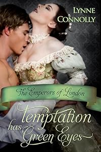 Temptation Has Green Eyes (The Emperors of London series)