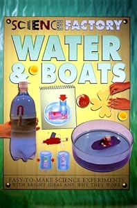 Water and Boats (Science Factory)