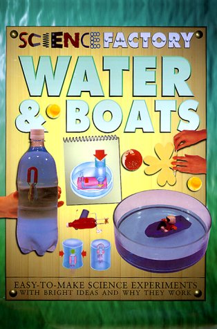 Water and Boats (Science Factory) by Jon Richards