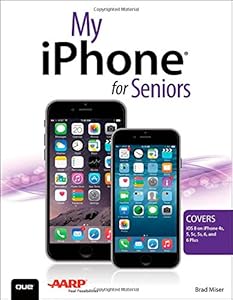My iPhone for Seniors