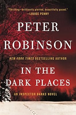 In the Dark Places: An Inspector Banks Novel