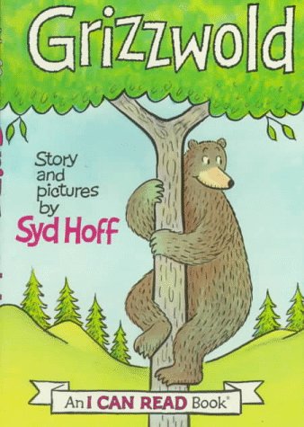 Grizzwold (An I Can Read Book) by Syd Hoff