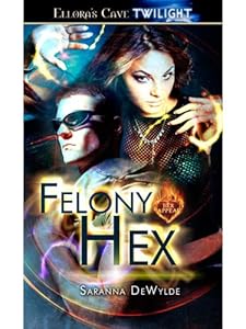 Felony Hex