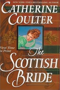 The Scottish Bride by Catherine Coulter